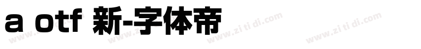 a otf 新字体转换